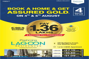 Book a home and get assured gold at Pashmina Lagoon Residences in Bangalore